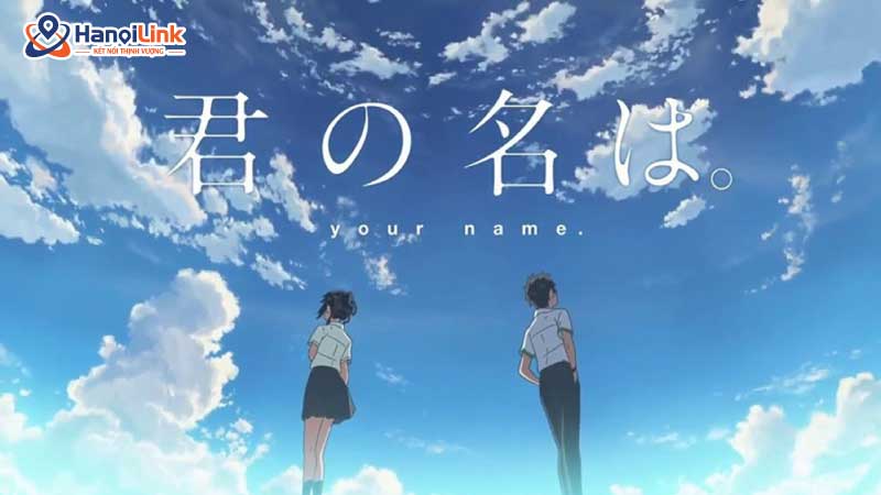 "Your Name" (Kimi no Na wa) - tác phẩm điện ảnh Nhật Bản