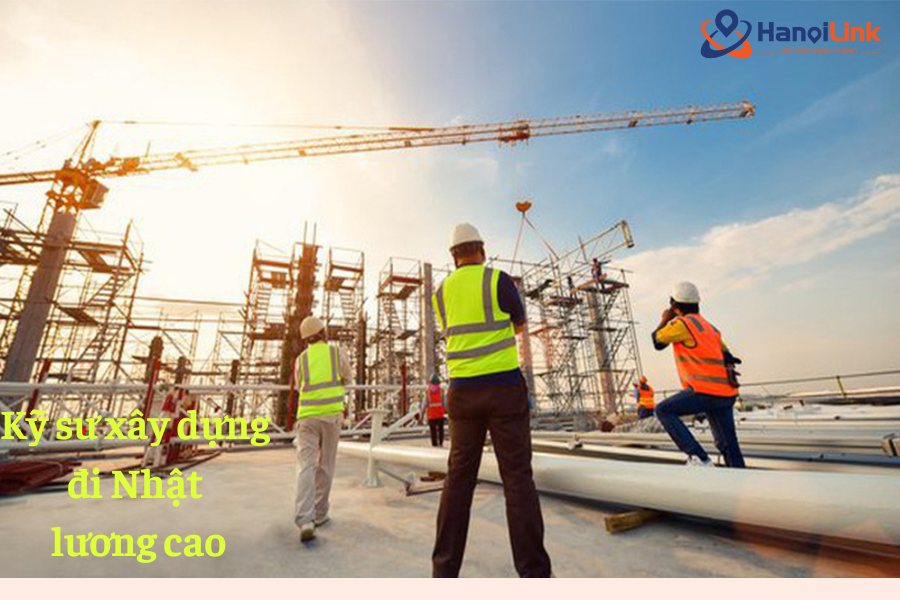 kỹ sư xây dựng đi Nhật