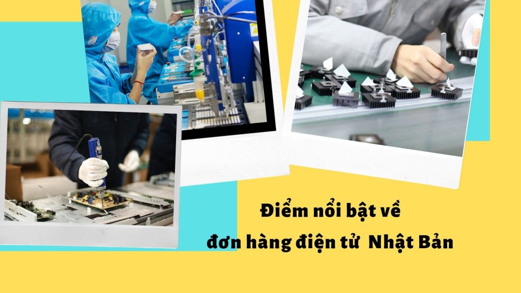 Đơn hàng điện tử đi Nhật