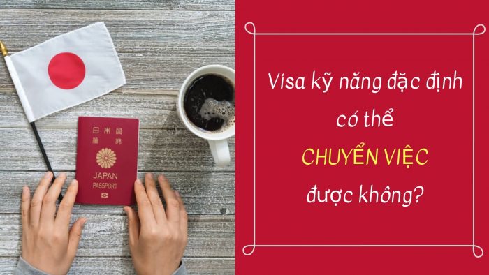 visa kỹ năng đặc định loại 1