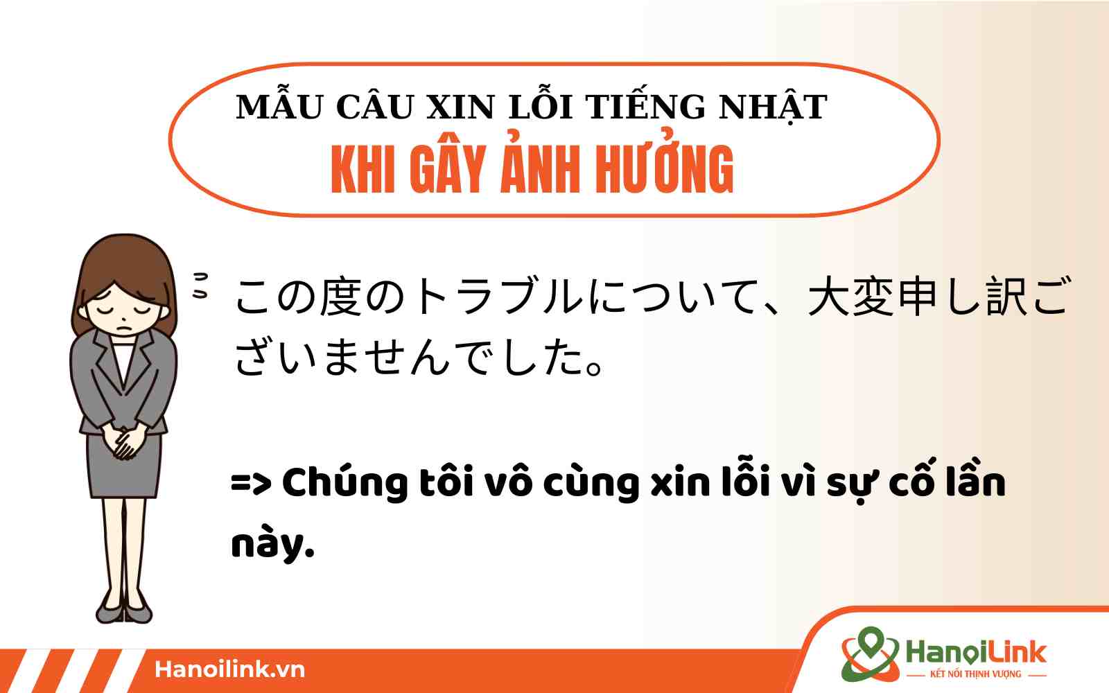 Xin lỗi bằng tiếng Nhật đối với lỗi nghiêm trọng