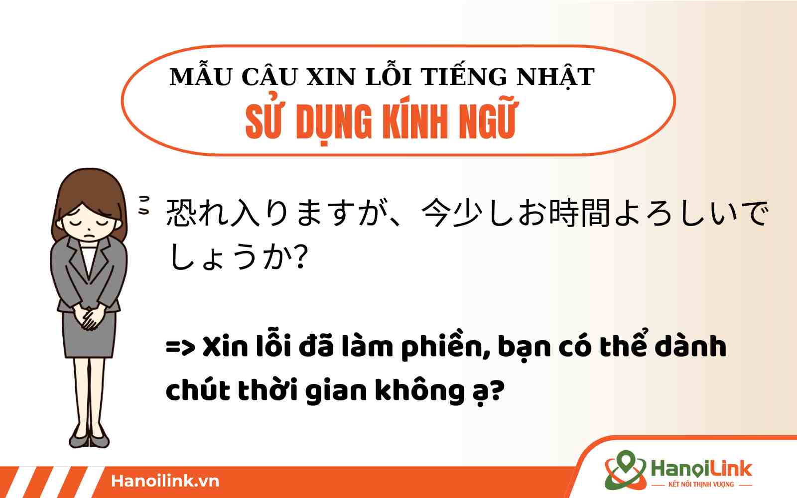 Xin lỗi tiếng Nhật sử dụng kính ngữ