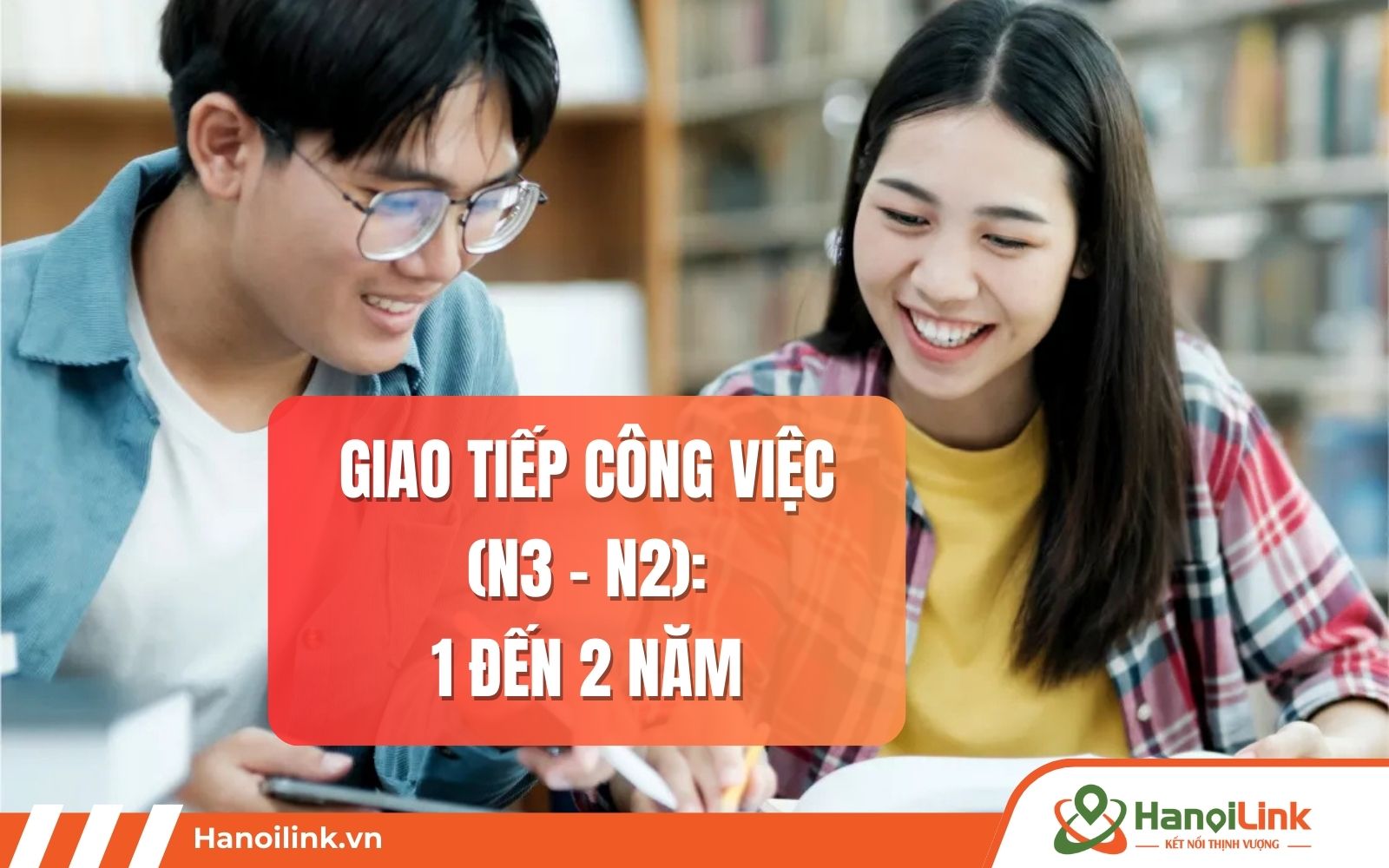 Quá trình học tiếng Nhật cấp tốc để phục vụ nhu cầu giao tiếp công việc
