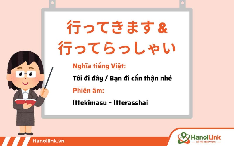 “Ittekimasu” và “Itterasshai” là câu chào tạm biệt thể hiện sự quan tâm