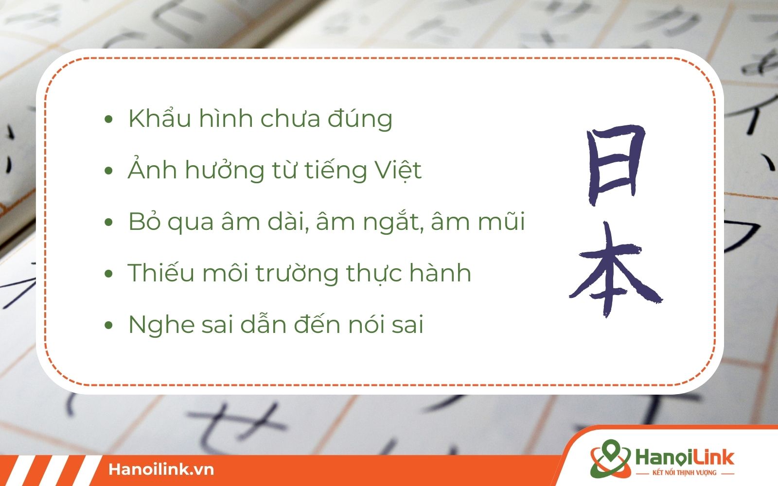 Lỗi phát âm tiếng Nhật nguyên nhân do khẩu hình chưa đúng, thói quen khi dùng tiếng Việt