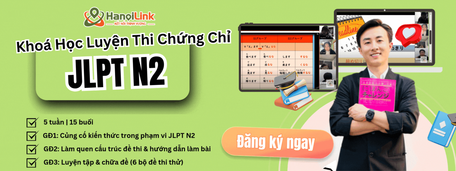 Đăng ký học thử ngay khóa luyện thi JLPT N2 tại HanoiLink