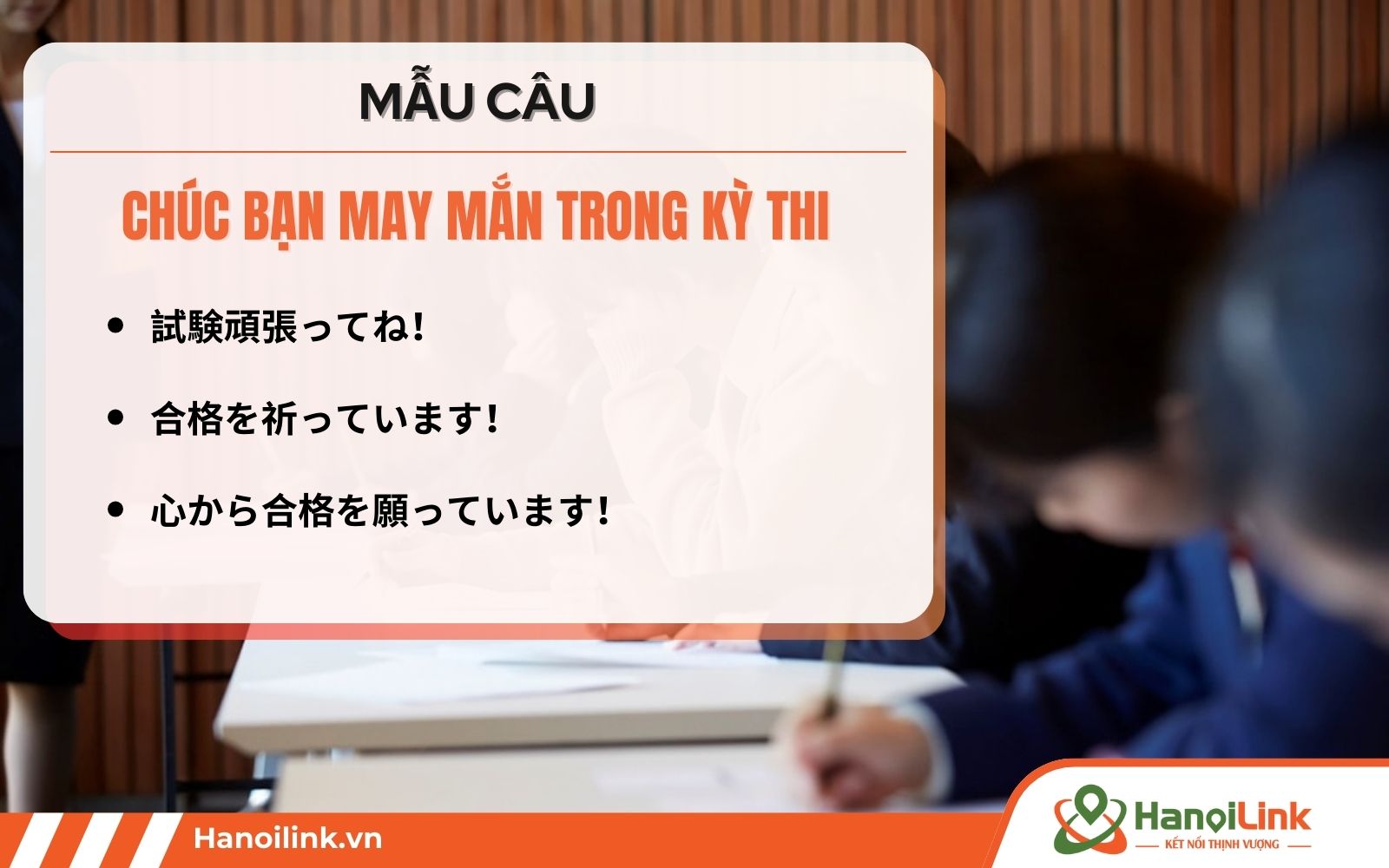 Câu nói khích lệ tinh thần, chúc may mắn các thí sinh trong kỳ thi